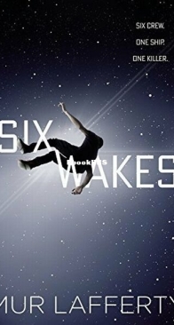 Six Wakes - Mur Lafferty - English
