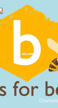 B is for Bee - DK - English