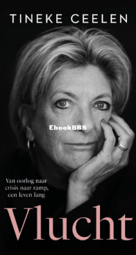 Vlucht - Tineke Ceelen - Dutch