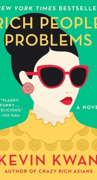 Rich People Problems - Crazy Rich Asians 03 - Kevin Kwan - English