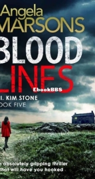 Blood Lines - D.I. Kim Stone 5 - Angela Marsons - English