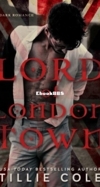 Lord of London Town - Adley Firm 1 - Tillie Cole - English