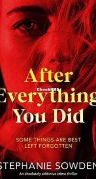 After Everything You Did - Stephanie Sowden - English