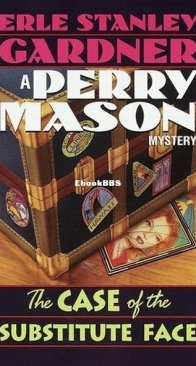 The Case of The Substitute Face - Perry Mason 12 - Erle Stanley Gardner - English