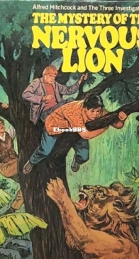 The Mystery of the Nervous Lion - Alfred Hitchcock and The Three Investigators 16 - Nick West - English