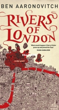 Rivers of London - Rivers of London 1 - Ben Aaronovitch - English