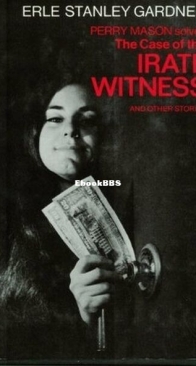 The Case of the Irate Witness - Perry Mason 85 - Erle Stanley Gardner - English