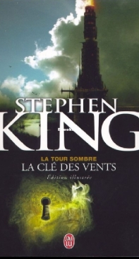 La Clé Des Vents - La Tour Sombre 8  - Stephen King - French