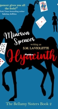Hyacinth - The Bellamy Sisters 2 - Minerva Spencer, S.M. LaViolette - English