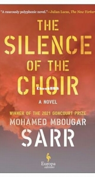 The Silence of the Choir - Mohamed Mbougar Sarr - English