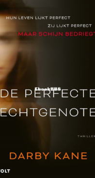 De Perfecte Echtgenote - Darby Kane - Dutch