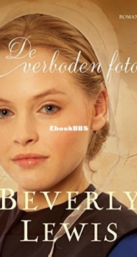 De Verboden Foto - Beverly Lewis - Dutch
