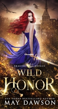 Wild Honor - Dragon Royals 04 - May Dawson - English