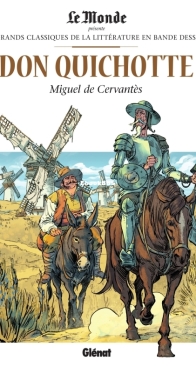 Les Grands Classiques de la Littérature en Bande Dessinée 18 - Don Quichotte - Glénat 2017 - French