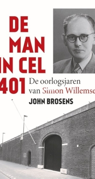 De Man in Cel 401 – John Brosens - Dutch