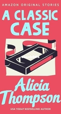 A Classic Case - Busybodies Collection 6 - Alicia Thompson - English