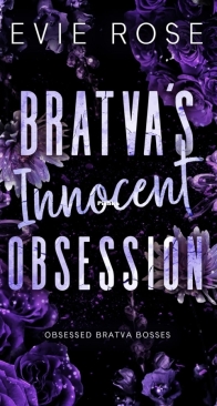 Bratva's Innocent Obsession - Obsessed Bratva Bosses #3 - Evie Rose - English.