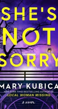 She's Not Sorry - Mary Kubica - English