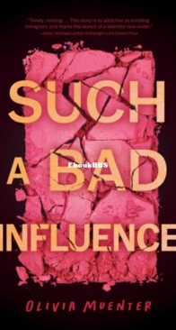 Such a Bad Influence - Olivia Muenter - English