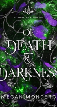 Of Death and Darkness - Forgotten Kingdoms 03 - Megan Montero - English