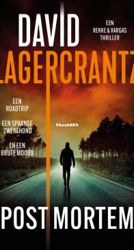 Post Mortem - Rekke en Vargas 03 - David Lagercrantz - Dutch