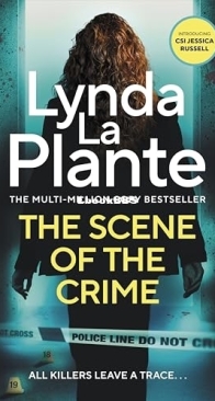 The Scene of the Crime - Lynda La Plante - English