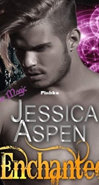 Enchanted - Tales of the Black Court/Fae Magic 03 - Jessica Aspen - English