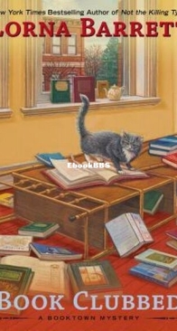 Book Clubbed - A Booktown Mystery 8 - Lorna Barrett - English