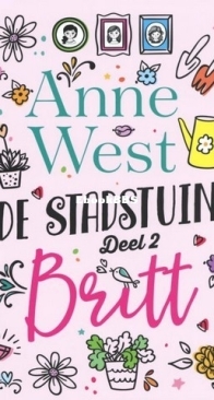 Britt - De Stadstuin 2 - Anne West - Dutch