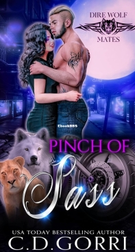 Pinch of Sass - Dire Wolf Mates 03 - C.D. Gorri - English