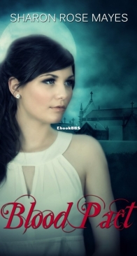Blood Pact - Blood Pact 1 - Sharon Rose Mayes - English