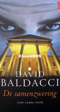 De Samenzwering - De Camel Club 1 - David Baldacci - Dutch
