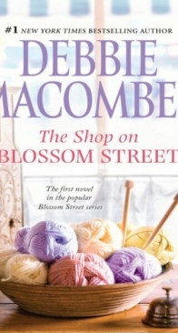 The Shop on Blossom Street - Blossom Street 1 - Debbie Macomber - English