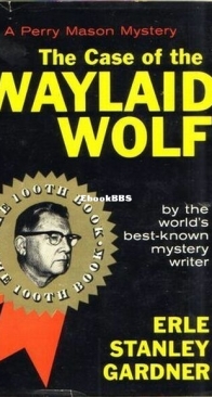 The Case of The Waylaid Wolf - Perry Mason 61 - Erle Stanley Gardner - English
