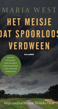 Het Meisje Dat Spoorloos Verdween - Marja West - Dutch