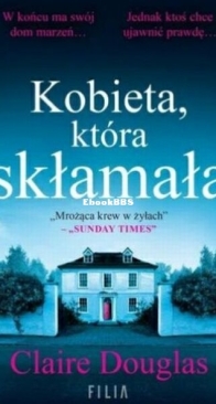 Kobieta, Która Skłamała - Claire Douglas - Polish