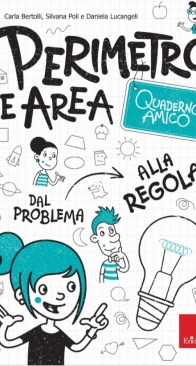 Perimetro E Аrea - Quaderno Amico - Erickson - Silvana Poli - Carla Bertolli - Daniela Lucangeli - Italian