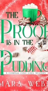 The Proof is in the Pudding - Compass Cove Cozy Mystery 09 - Mara Webb - English