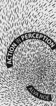 Action in Perception - Alva Noe - English