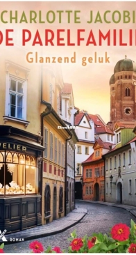 Glanzend Geluk - De Parelfamilie 2 - Charlotte Jacobi - Dutch