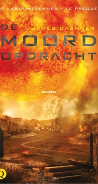 De Moordopdracht - Labyrintrenner/Maze Runner 0.4 - James Dashner - Dutch