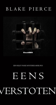 Eens Verstoten - Riley Paige Mysterie 15 - Blake Pierce - Dutch