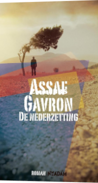 De Nederzetting - Assaf Gavron - Dutch