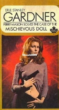 The Case of the Mischievous Doll - Perry Mason 71 - Erle Stanley Gardner - English