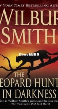 The Leopard Hunts in Darkness - Ballantyne  4 - Wilbur Smith - English