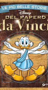 Le Più Belle Storie Disney 47 - Del Papero Da Vinci - Giunti 2019 - Italian