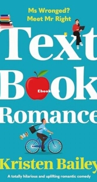 Textbook Romance - Kristen Bailey - English
