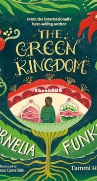 The Green Kingdom - Cornelia Funke - English