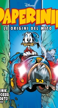Paperinik Le Origini Del Mito 79 (of 86) - Rizzoli 2021 - Italian