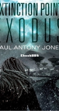 Extinction Point #2 Exodus - Paul Antony Jones - English